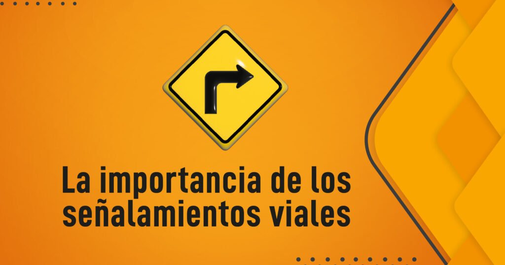 ¡Sigue las Señales! Importancia de las Líneas en la Seguridad Vial 1 sigue las senales importancia de las lineas en la seguridad vial